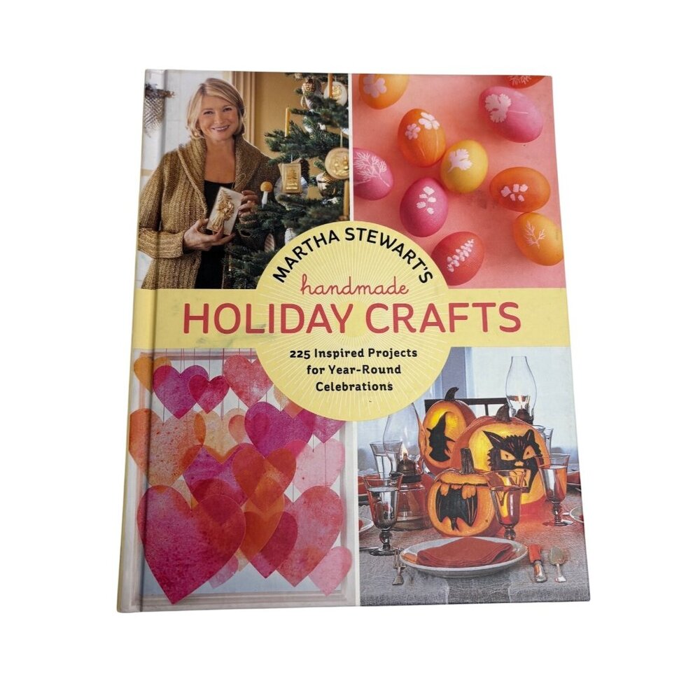Martha Stewarts Handmade Holiday‎ Crafts Book 225 Projects Year-Round 1st Ed